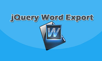 jQuery可將網(wǎng)頁(yè)內(nèi)容導(dǎo)出到Word文檔的插件